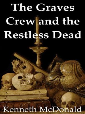 cover image of The Graves Crew and the Restless Dead